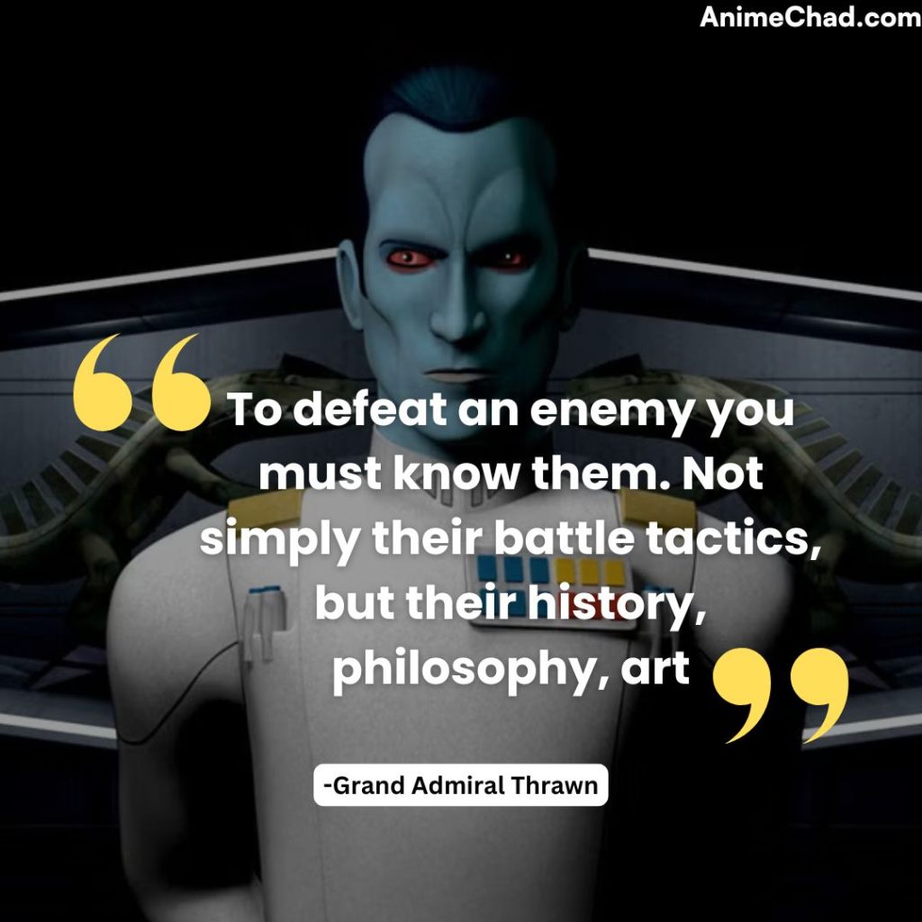Grand Admiral Thrawn Quotes
