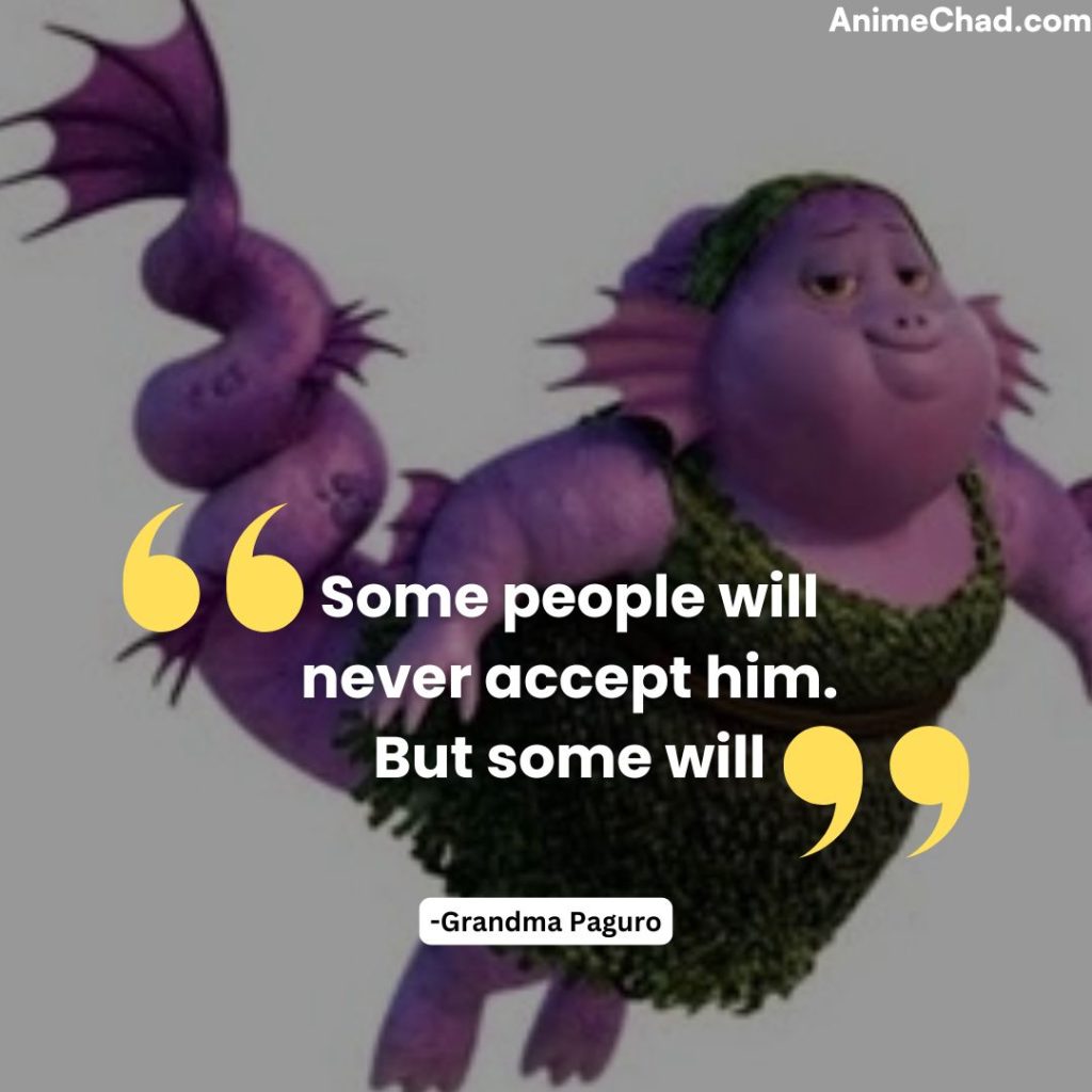 Grandma Paguro Quotes