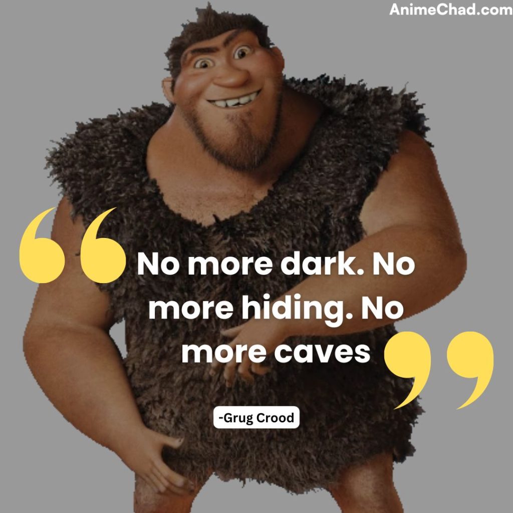 Grug Crood Quotes (1)