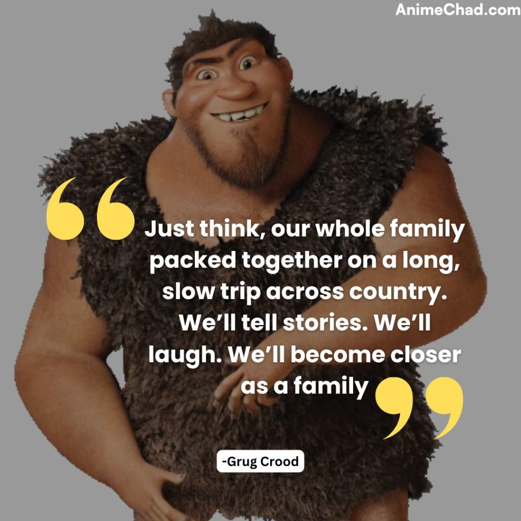 Grug Crood Quotes