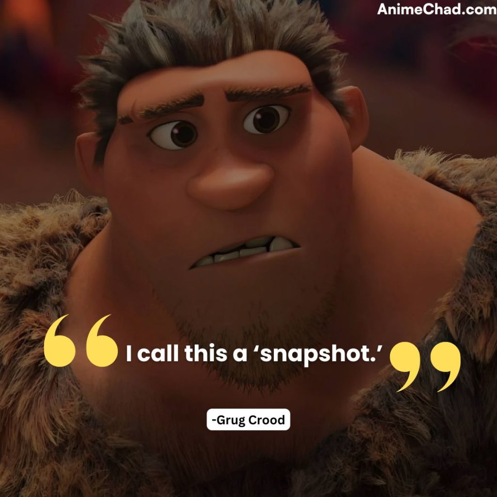 Grug Crood Quotes (3)