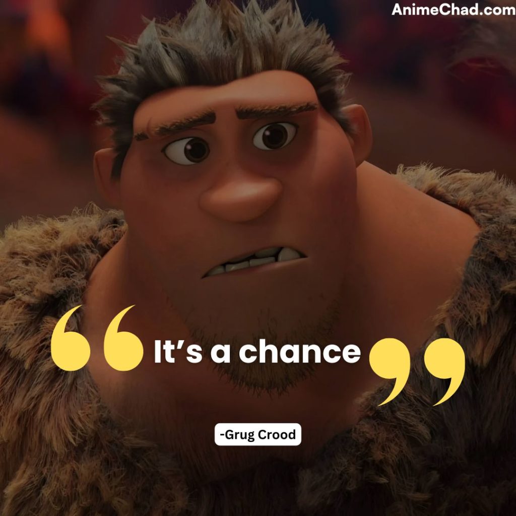 Grug Crood Quotes (5)