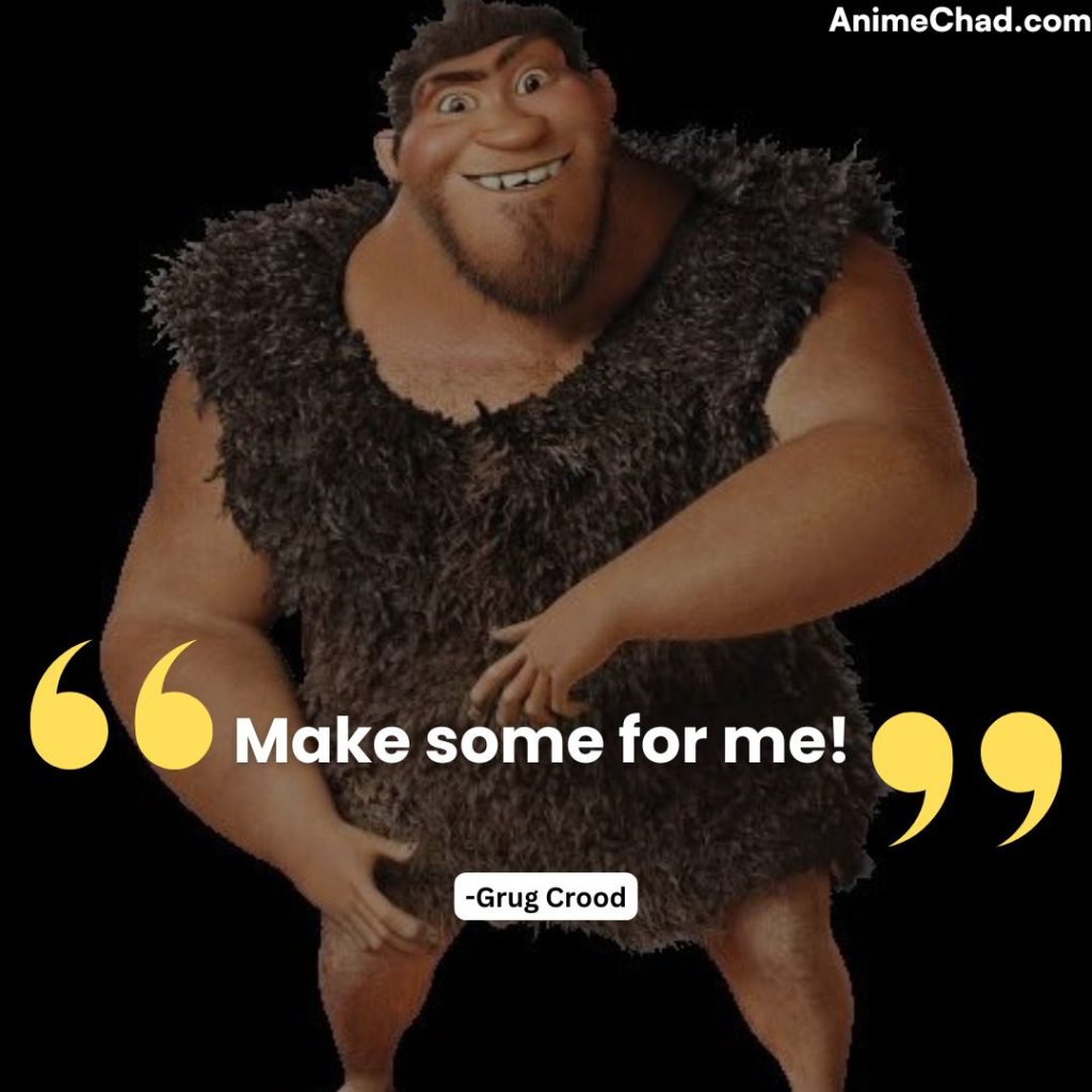 Grug Crood Quotes (7)