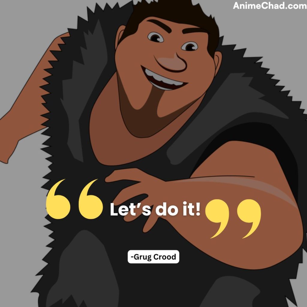 Grug Crood Quotes (9)