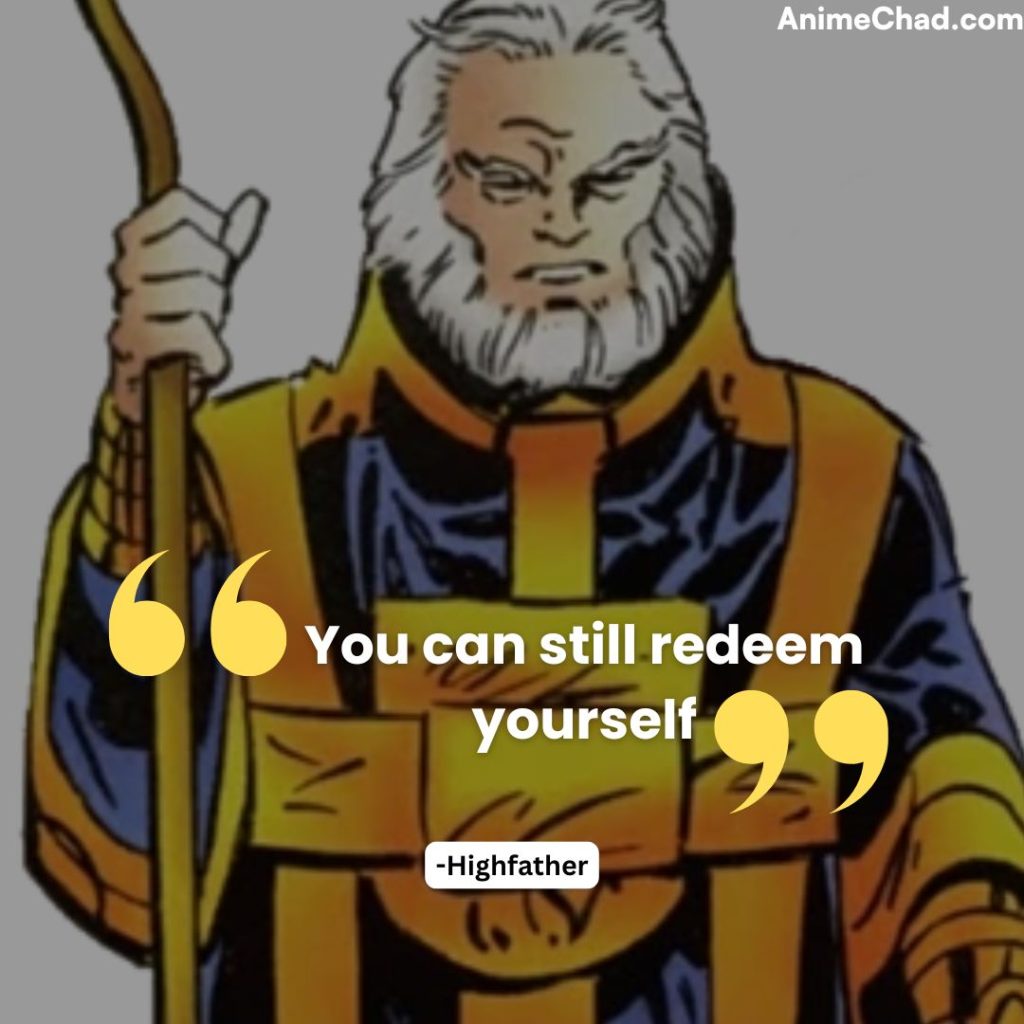 Highfather Quotes