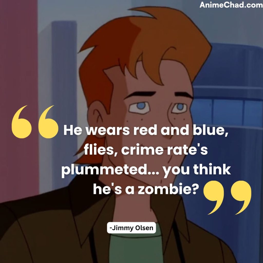 Jimmy Olsen Quotes