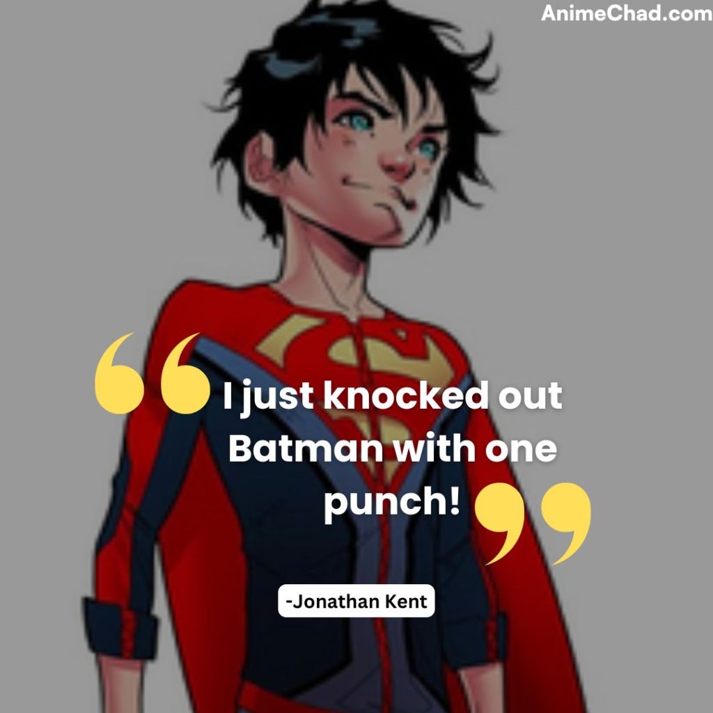 Jonathan Kent Quotes (1)