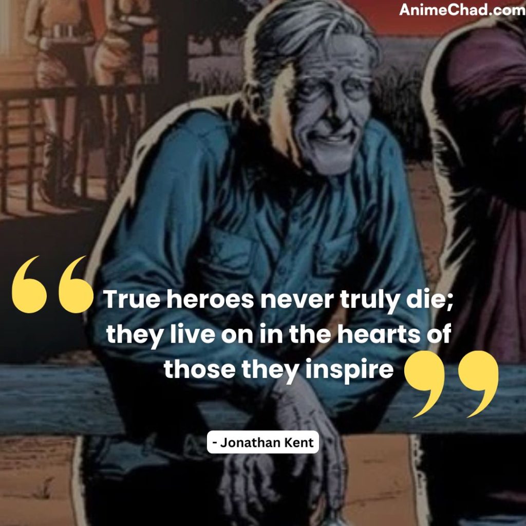 Jonathan Kent Quotes