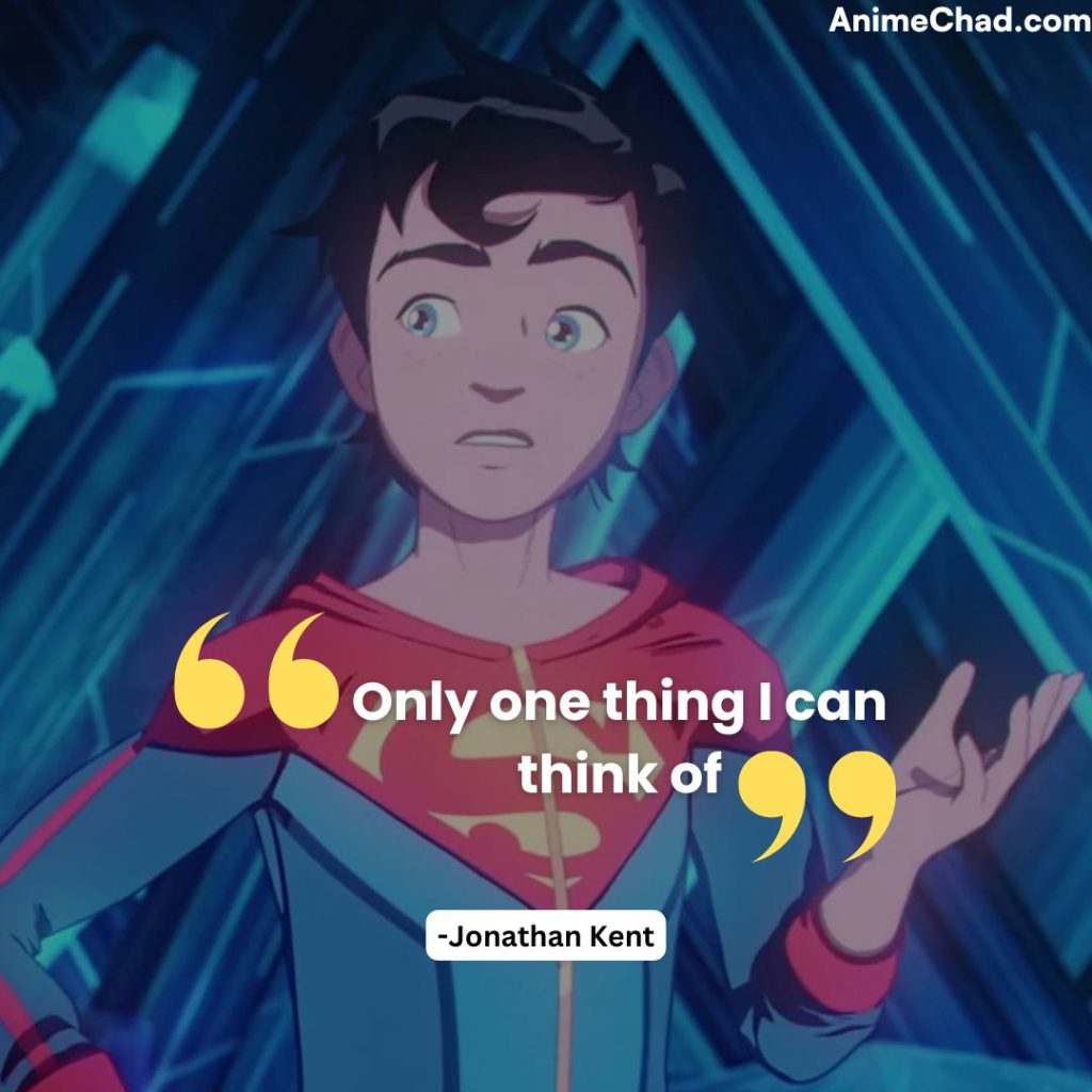 Jonathan Kent Quotes (3)