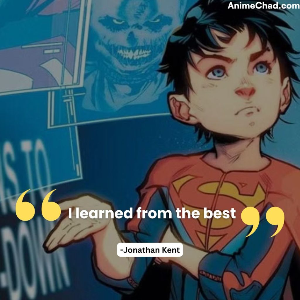 Jonathan Kent Quotes (4)