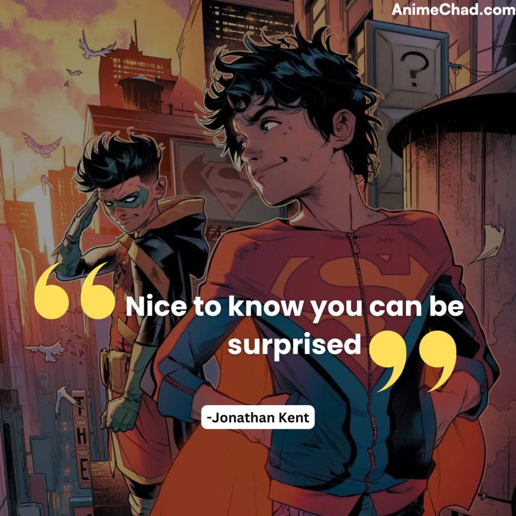 Jonathan Kent Quotes (5)