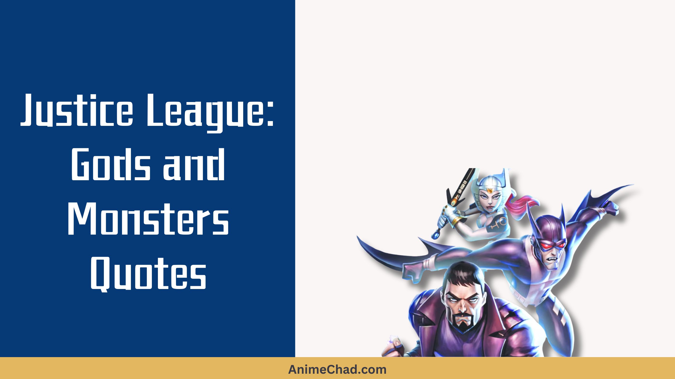 Justice League Gods And Monsters Quotes (1)