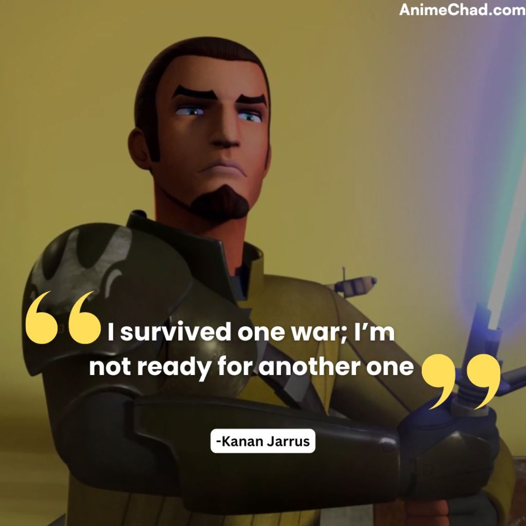 Kanan Jarrus Quotes (5)