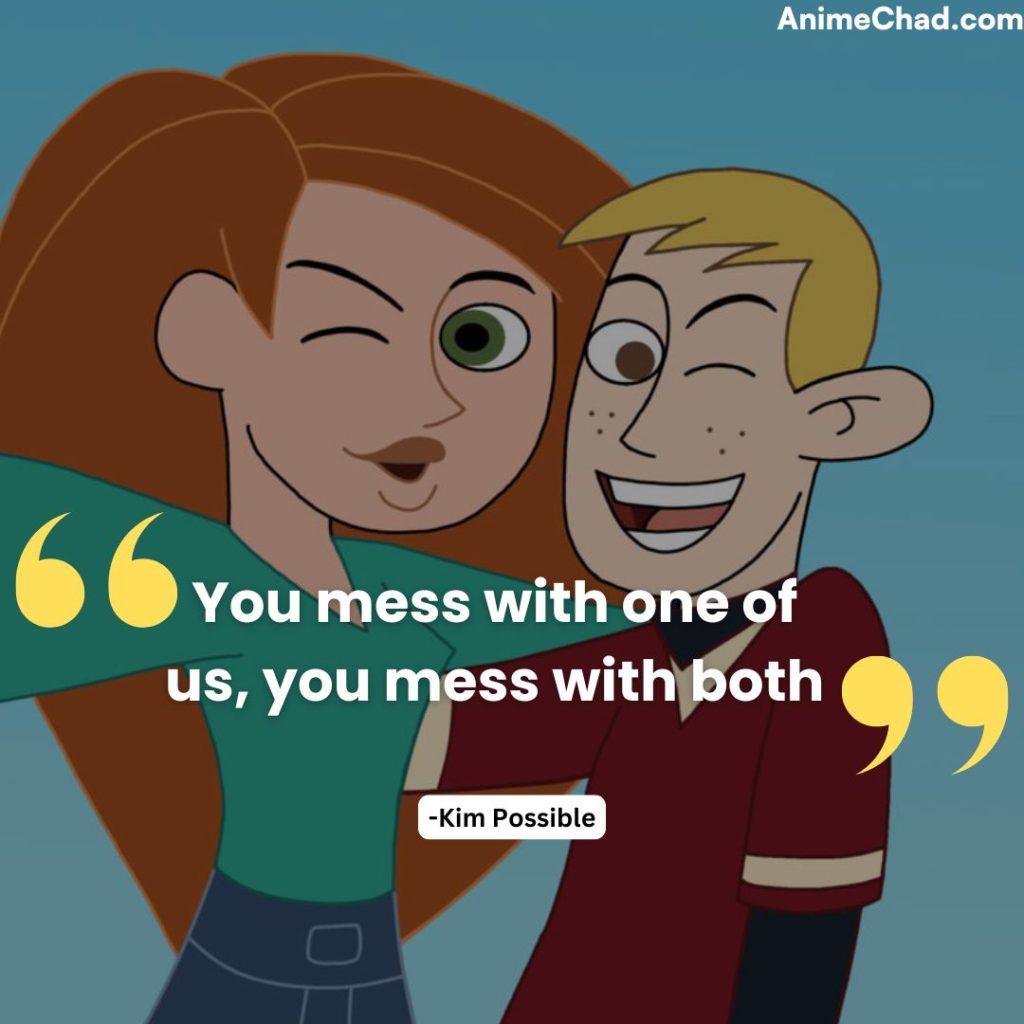 Kim Possible Quotes (13)