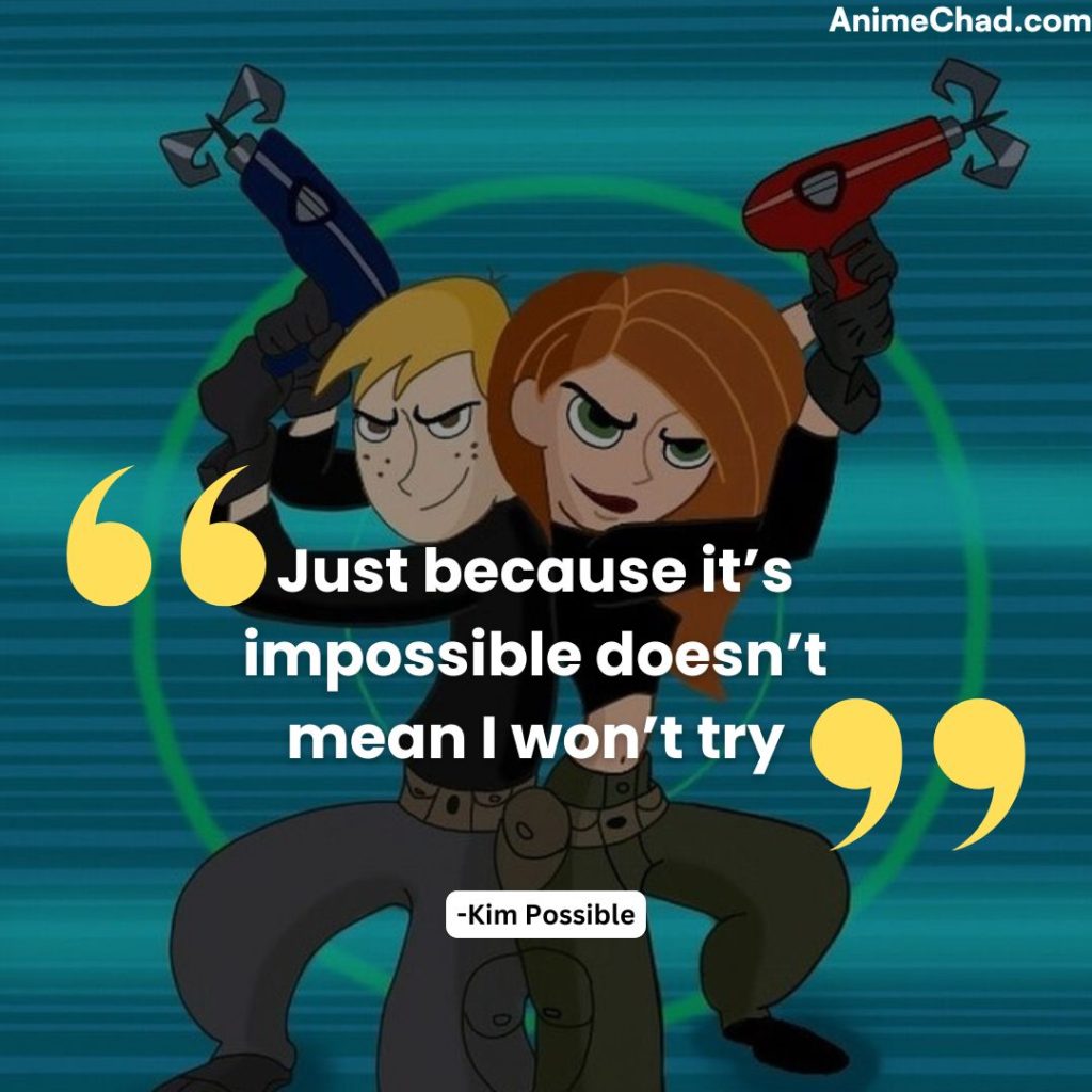 Kim Possible Quotes (18)