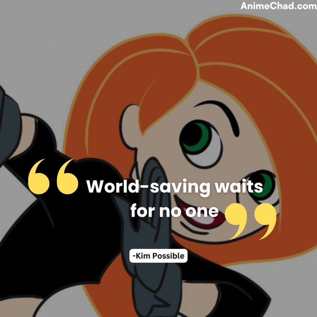 Kim Possible Quotes (8)