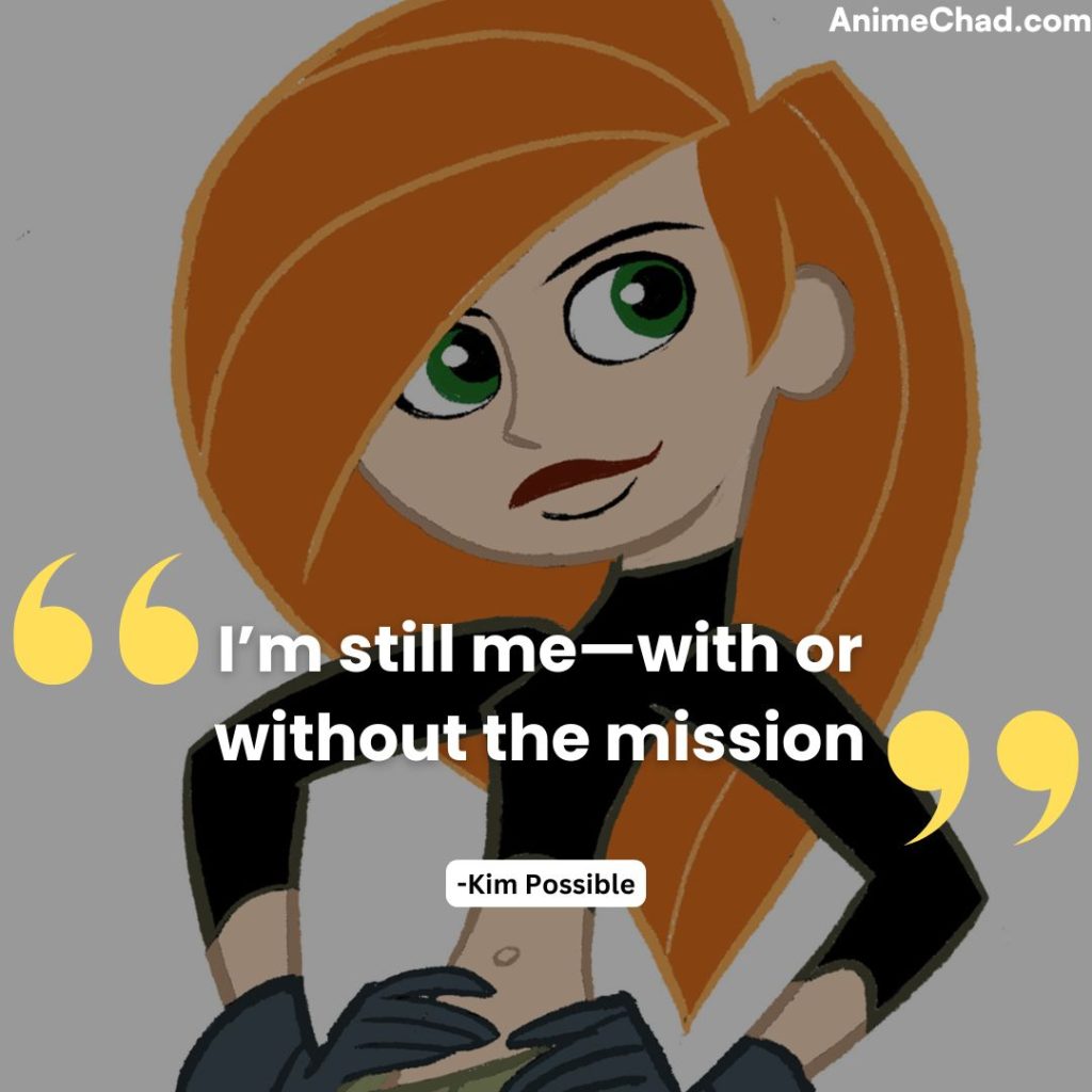 Kim Possible Quotes (9)