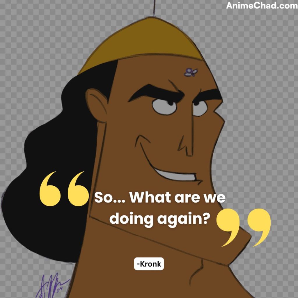 Kronk Quotes (3)