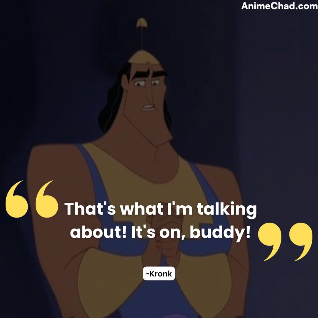 Kronk Quotes (5)