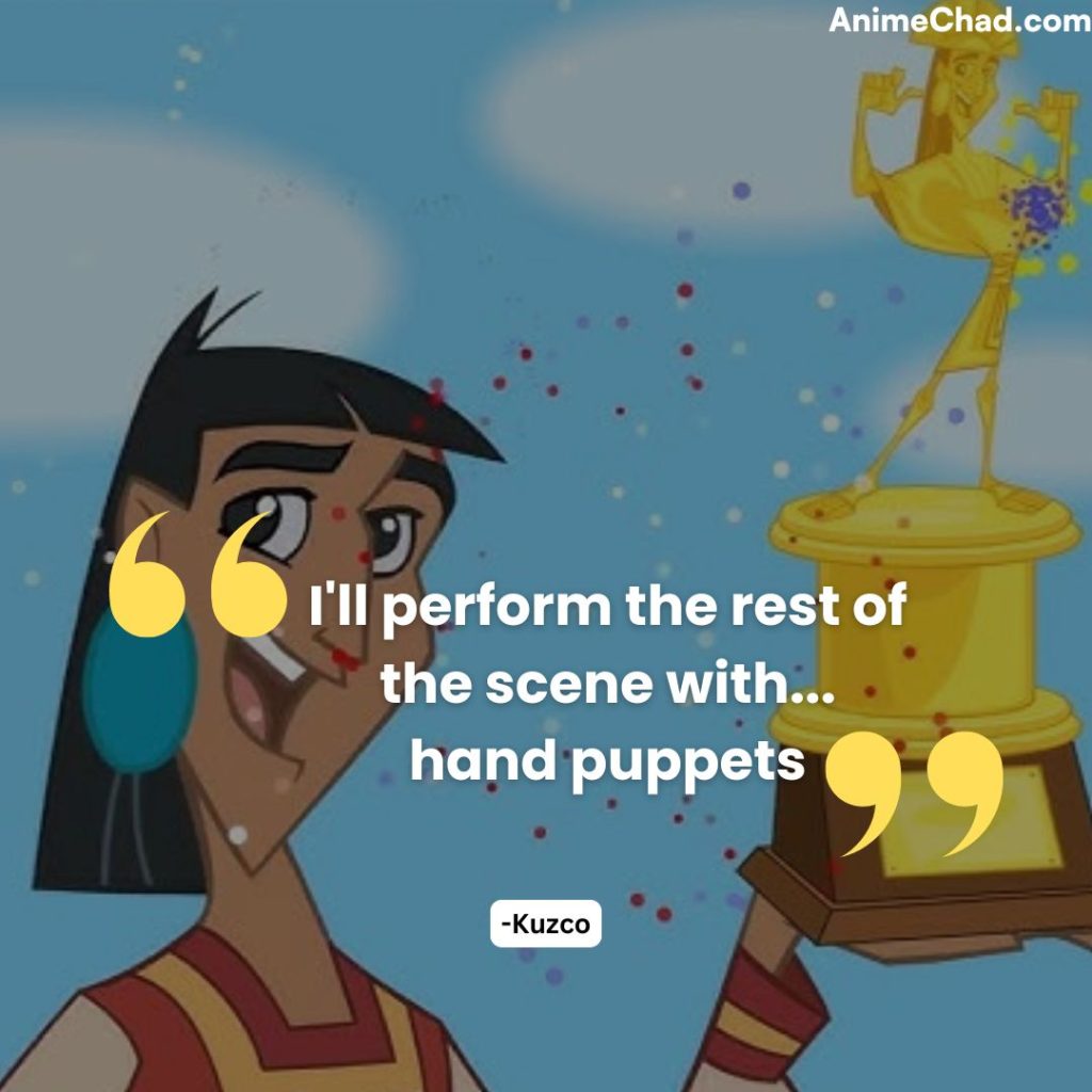 Kuzco Quotes (2)