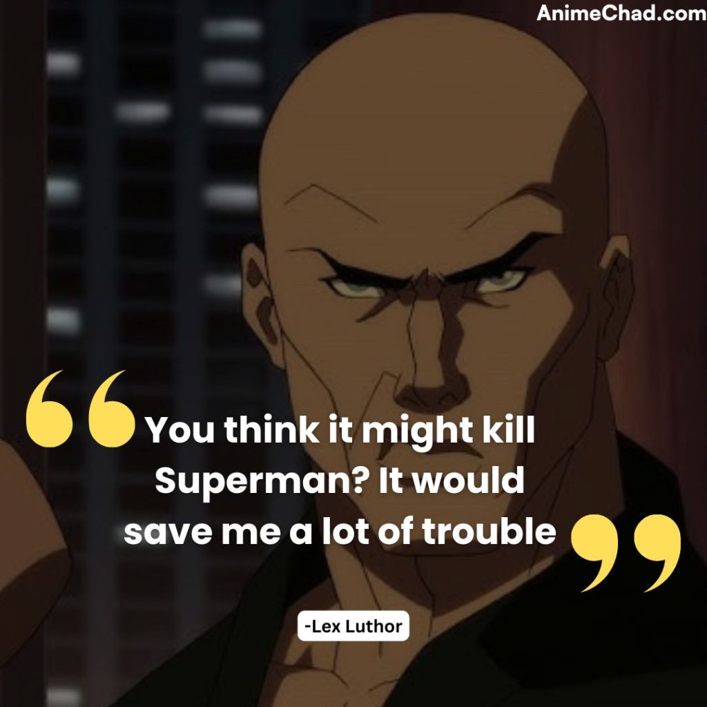 Lex Luthor Quotes (2)