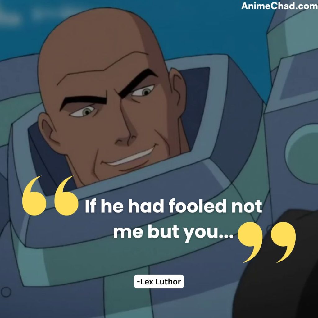 Lex Luthor Quotes (3)