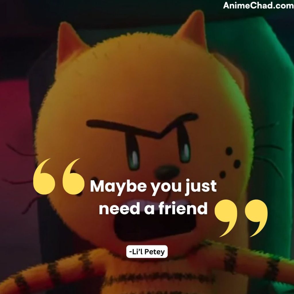 Li’l Petey Quotes (1)