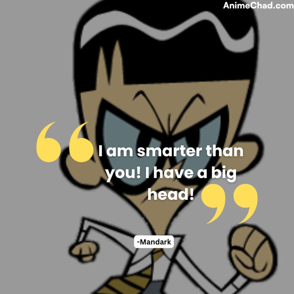 Mandark Quotes