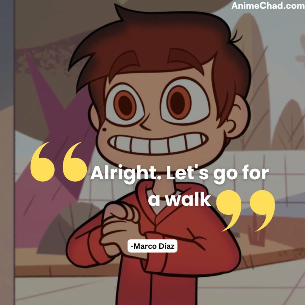 Marco Diaz Quotes (12)