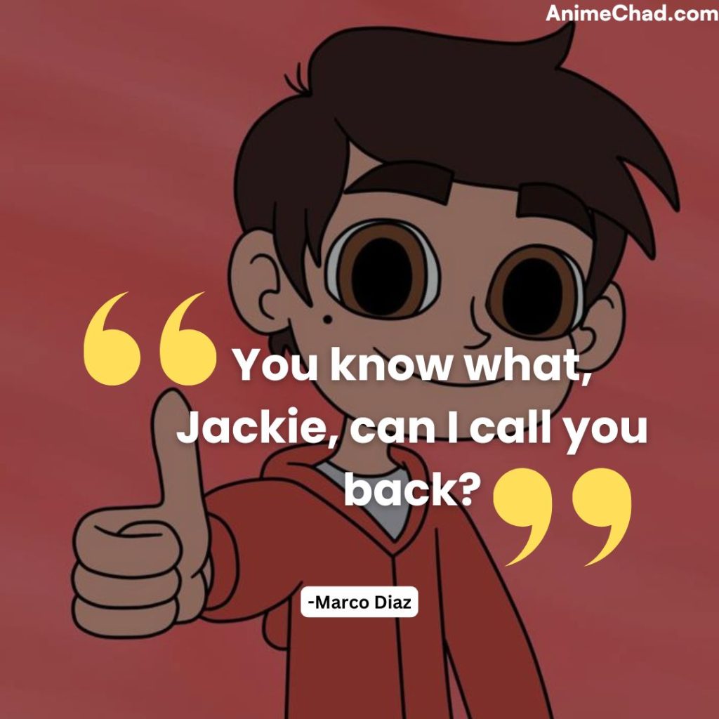 Marco Diaz Quotes (13)