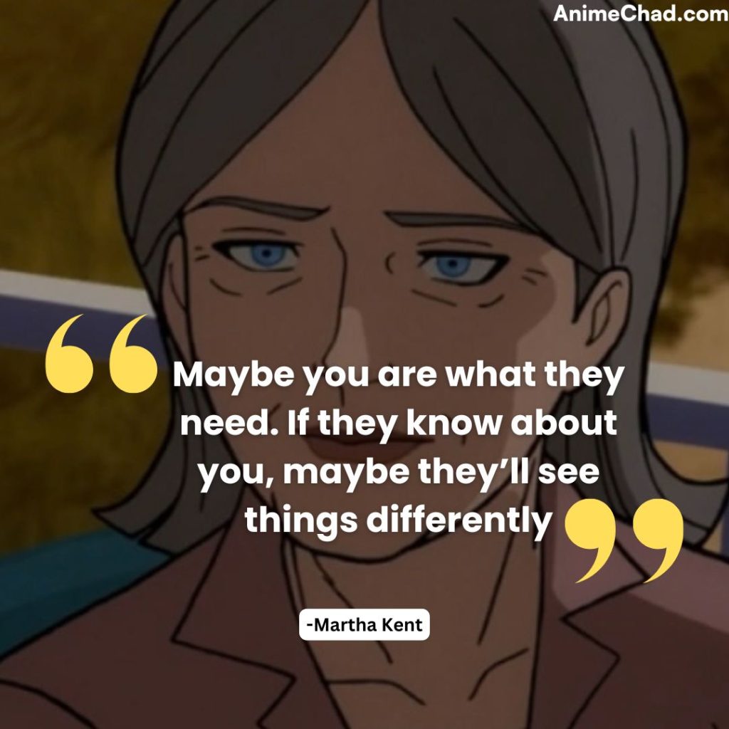 Martha Kent Quotes (1)