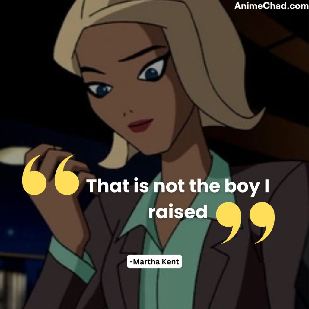Martha Kent Quotes