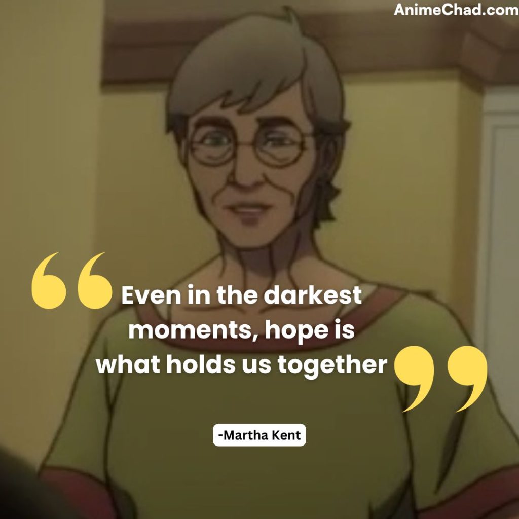 Martha Kent Quotes