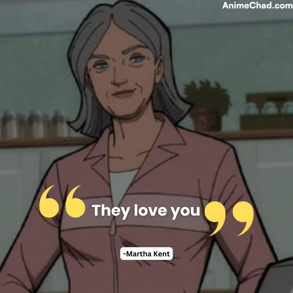 Martha Kent Quotes