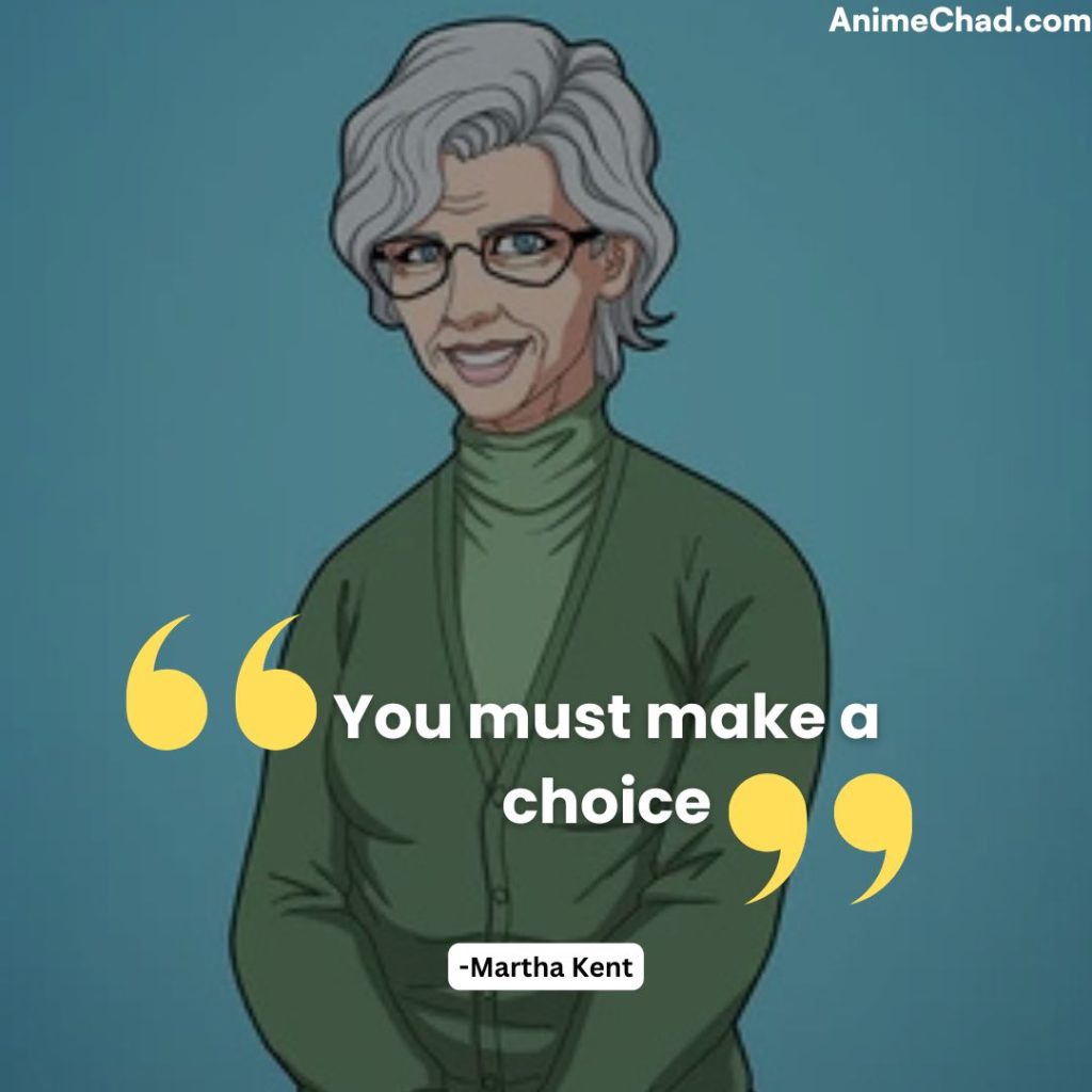Martha Kent Quotes (5)