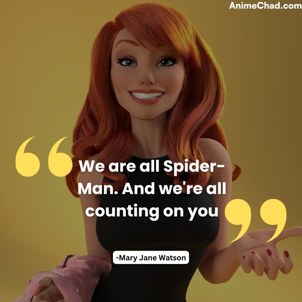 Mary Jane Watson Quotes