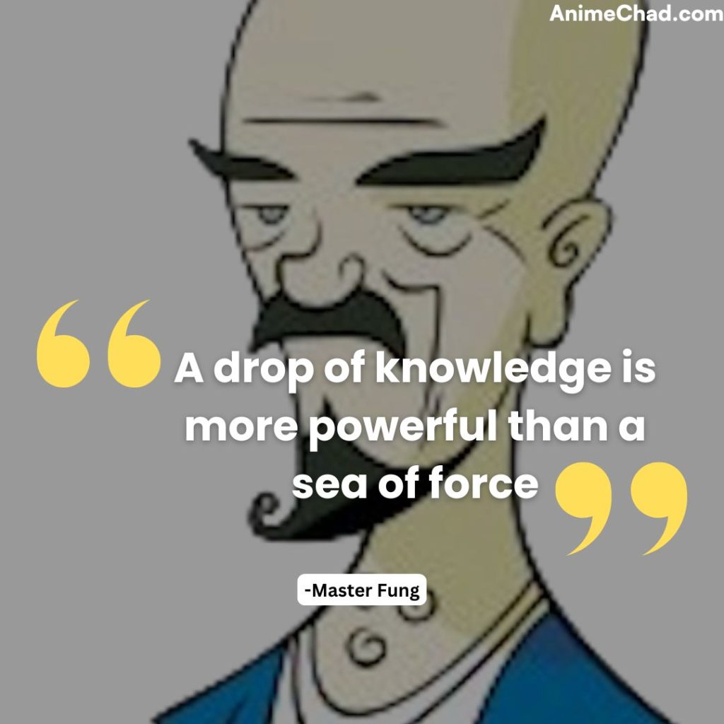 Master Fung Quotes
