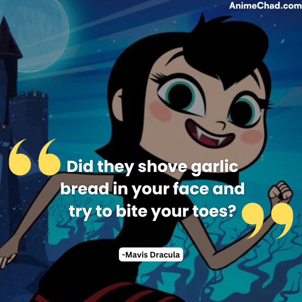 Mavis Dracula Quotes (3)