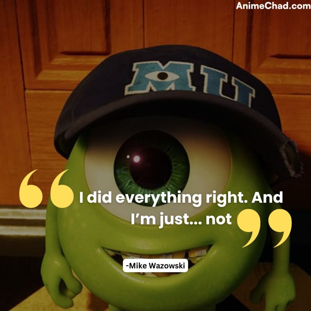 Mike Wazowski Quotes (3)