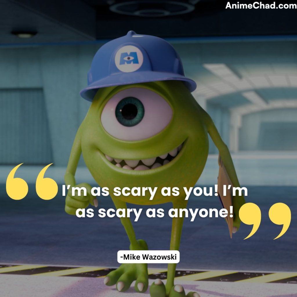 Mike Wazowski Quotes (4)