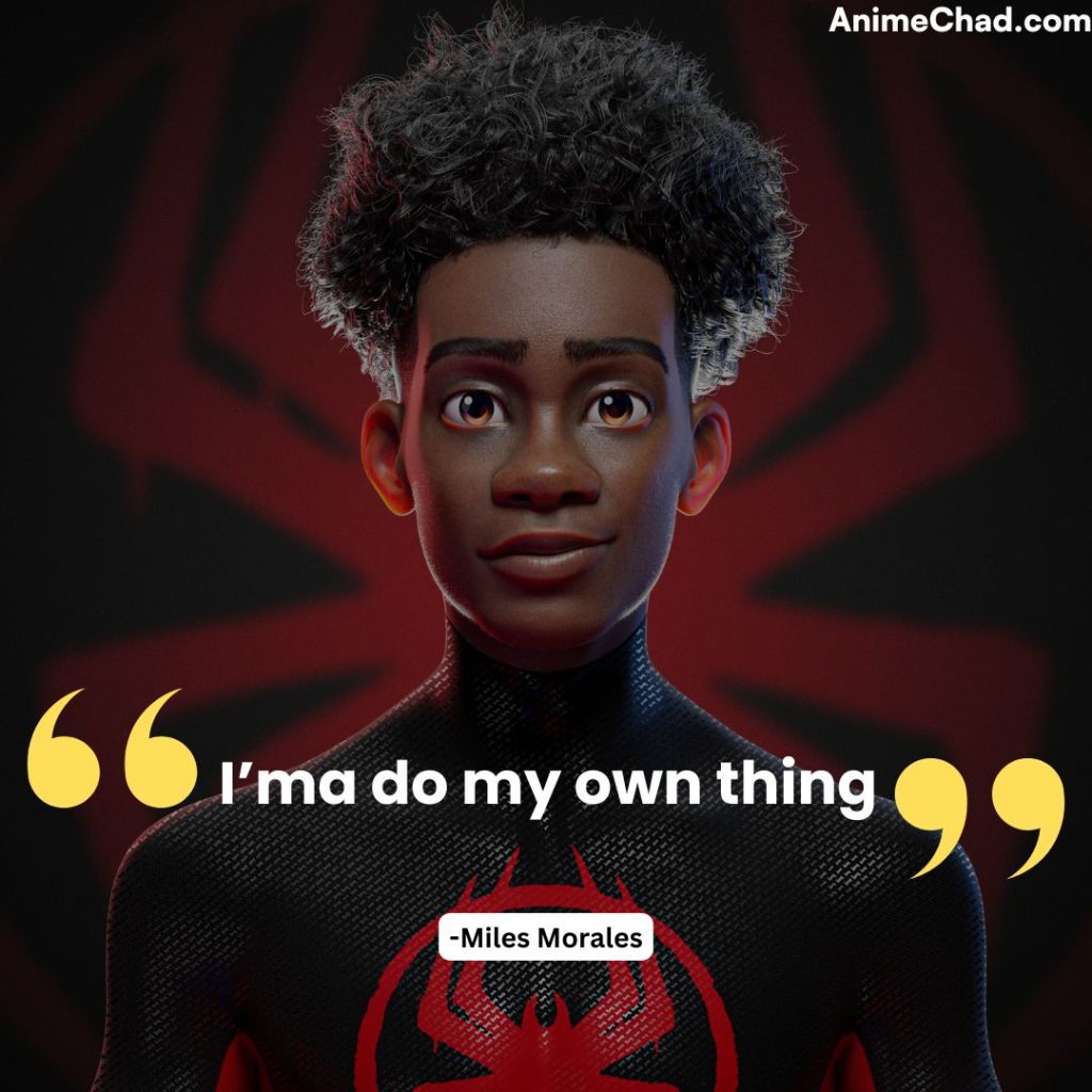 Miles Morales Quotes (5)