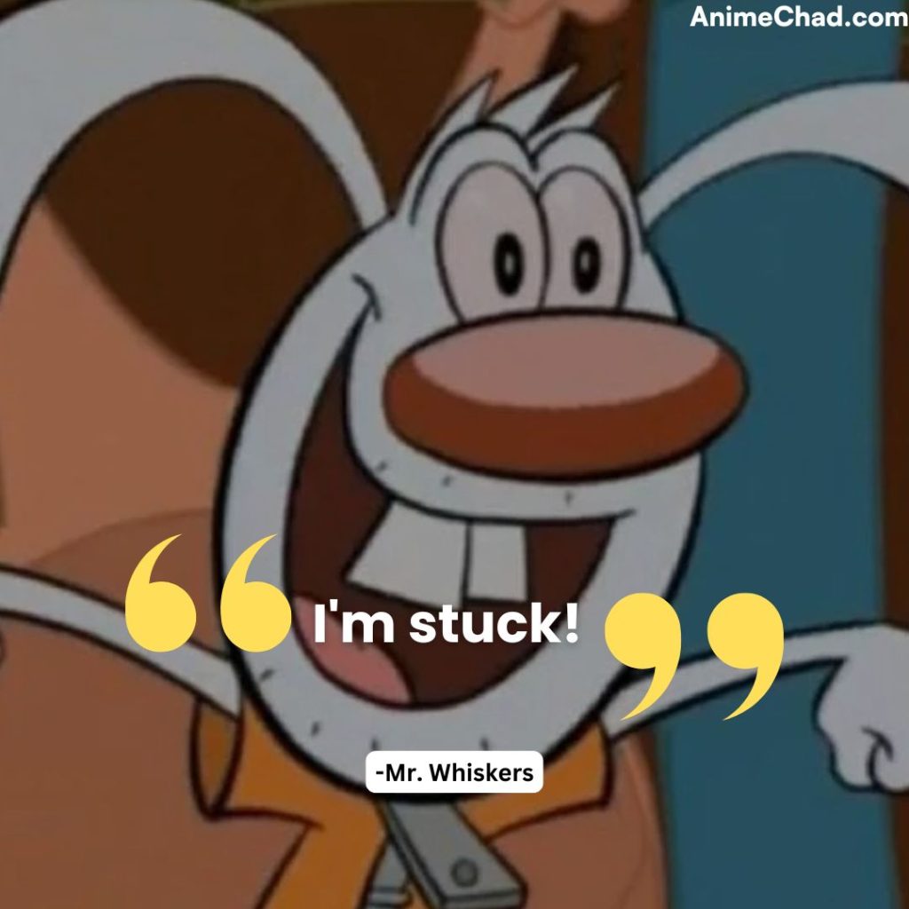 Mr. Whiskers Quotes (11)