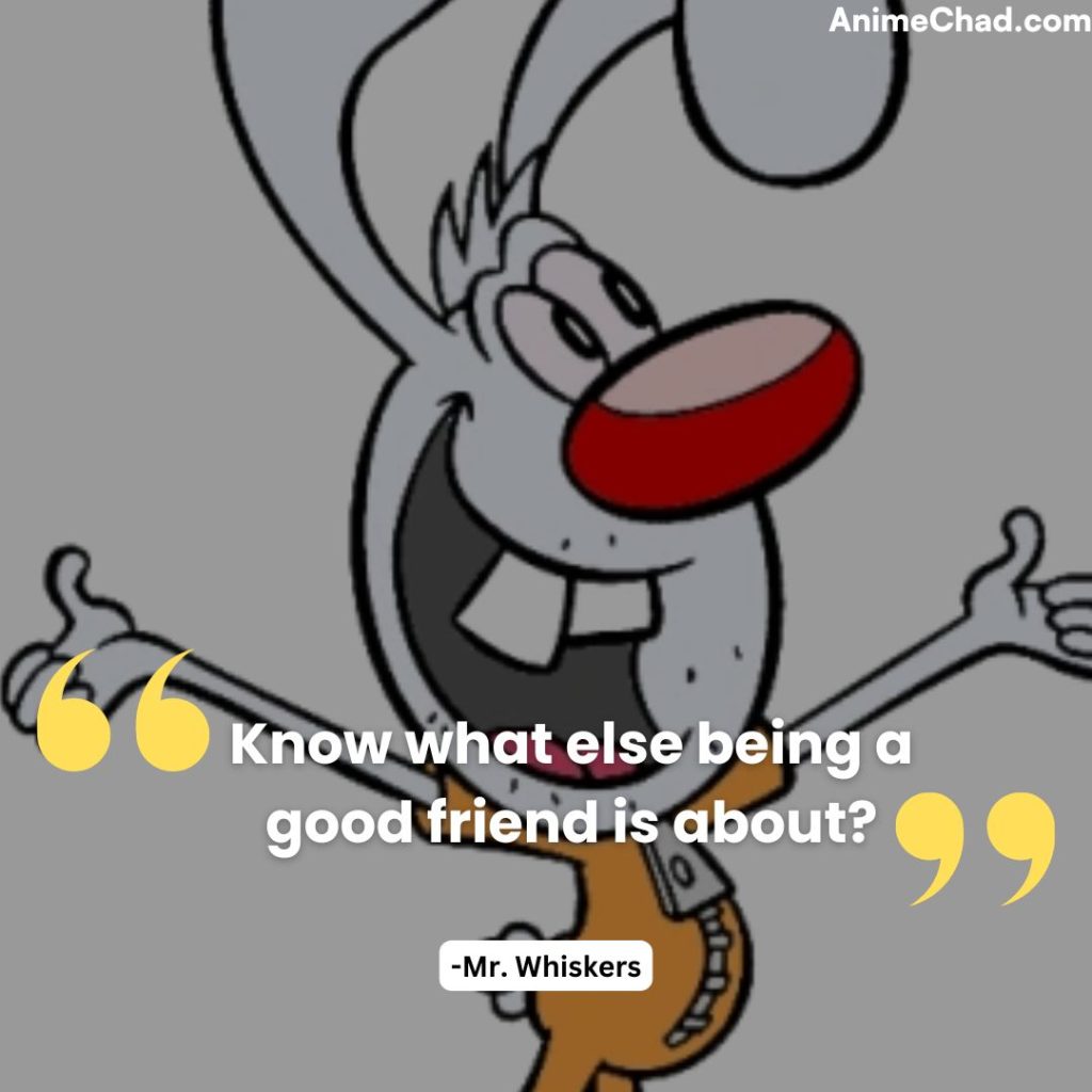 Mr. Whiskers Quotes (2)