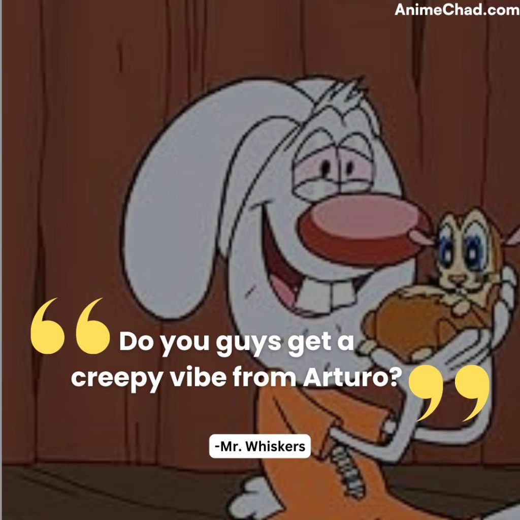Mr. Whiskers Quotes (6)
