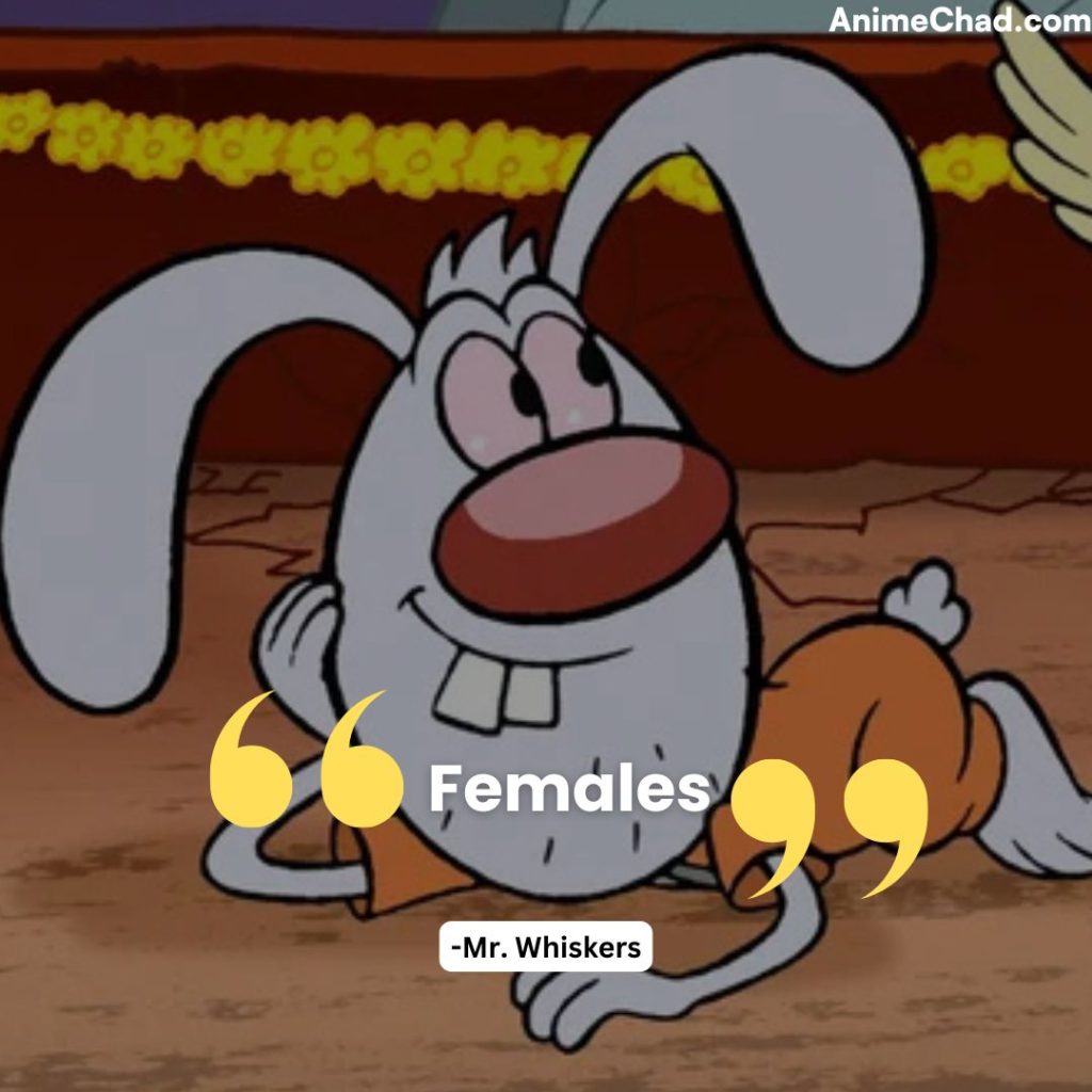 Mr. Whiskers Quotes (7)