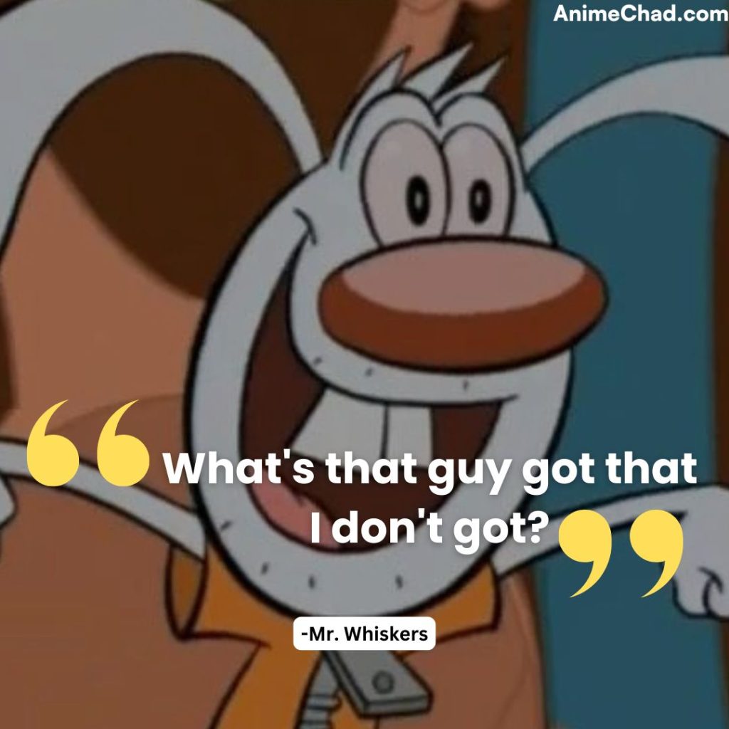 Mr. Whiskers Quotes (8)