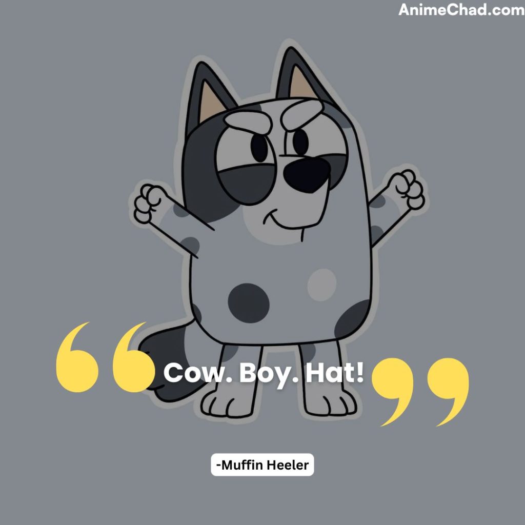 Muffin Heeler Quotes