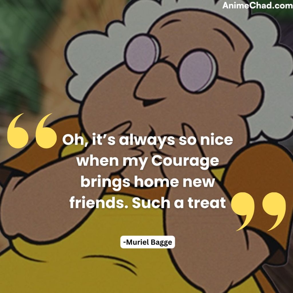 Muriel Bagge Quotes (1)