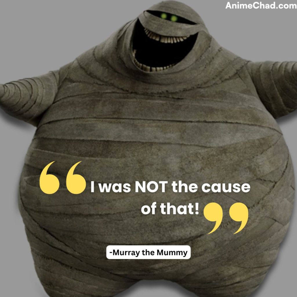 Murray The Mummy Quotes
