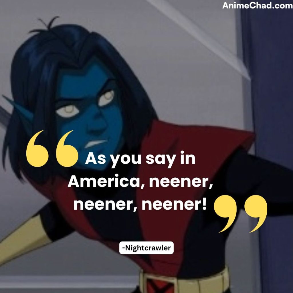 Nightcrawler Quotes